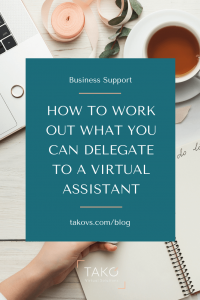 How to work out what you can delegate to a Virtual Assistant_pinterest